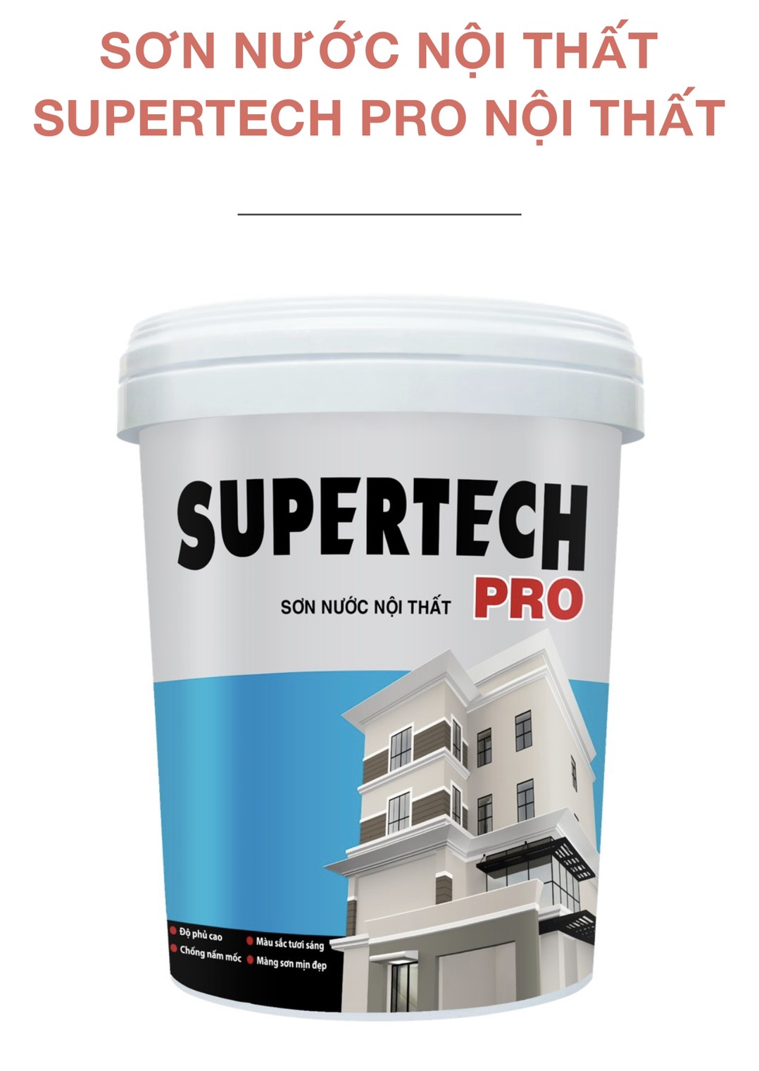 Sơn nước nội thất Suppertech pro nội thất 